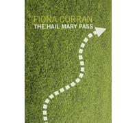 Fiona Curran The Hail Mary Pass (Tascabile)
