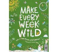 Fiona Danks Jo Schofield Make Every Week Wild (Tascabile) Make It Wild