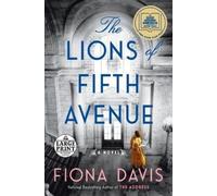 Fiona Davis The Lions of Fifth Avenue: A GMA Book Club Pick (Tascabile)