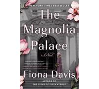 Fiona Davis The Magnolia Palace (Tascabile)