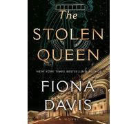 Fiona Davis The Stolen Queen (Copertina rigida)