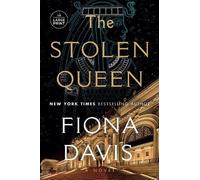 Fiona Davis The Stolen Queen (Tascabile)