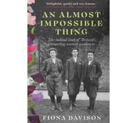 Fiona Davison An Almost Impossible Thing (Tascabile)
