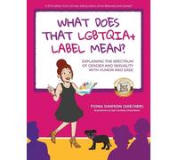 Fiona Dawson What Does That LGBTQIA+ Label Mean? (Tascabile)