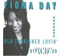 Fiona Day - Old fashioned lovin' [Single-CD]