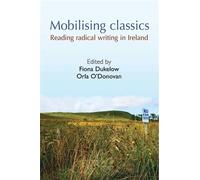 Fiona Dukelow Mobilising Classics (Tascabile)