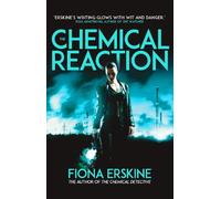 Fiona Erskine The Chemical Reaction (Tascabile)
