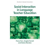 Fiona Farr Elaine Riordan Social Interaction in Language Tea (Copertina rigida)