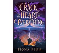 Fiona Fenn The Crack at the Heart of Everything (Copertina rigida) Cursed Mage