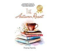 Fiona Ferris The Autumn Reset (Tascabile) Seasonal Chic