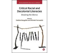 Fiona Foley Critical Racial and Decolonial Literacies (Copertina rigida)