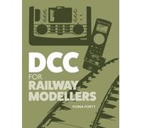 Fiona Forty DCC for Railway Modellers (Tascabile)