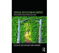Fiona Gardner Critical Reflection in Context (Tascabile)