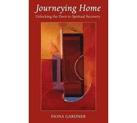 Fiona Gardner Journeying Home (Tascabile)