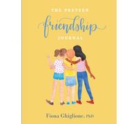 Fiona Ghiglione The Preteen Friendship Journal (Tascabile)