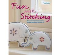 Fiona Goble Fun with Stitching (Tascabile)