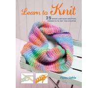 Fiona Goble Learn to Knit (Tascabile)