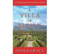 Fiona Grace A Villa in Sicily (Copertina rigida)