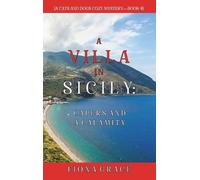 Fiona Grace A Villa in Sicily (Copertina rigida)