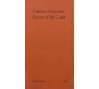 Fiona Heron Hidden Histories - Secrets of the Land (Tascabile)