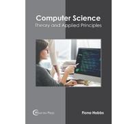 Fiona Hobbs Computer Science: Theory and Applied Principles (Copertina rigida)