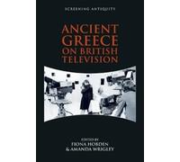 Fiona Hobden Ancient Greece on British Television (Tascabile)