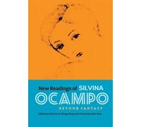 Noemi Ulla New Readings of Silvina Ocampo (Copertina rigida) Monografías A