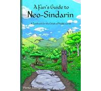 Fiona Jallings A Fan's Guide to Neo-Sindarin (Tascabile)