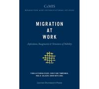 Fiona-Katharina Seiger Migration at Work (Tascabile)