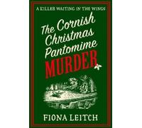 Fiona Leitch The Cornish Christmas Pantomime Murder (Tascabile)
