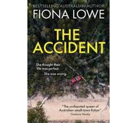 Fiona Lowe The Accident (Tascabile)
