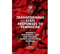 Fiona Macaulay Transforming State Responses to Feminicide (Copertina rigida)