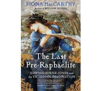 Fiona MacCarthy The Last Pre-Raphaelite (Tascabile)