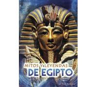 Fiona MacDonald Mitos Y Leyendas de Egipto (Copertina rigida) Un Mundo de Mitos