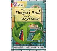 Fiona Macdonald The Dragon’s Bride and other Dragon Stories (Tascabile)