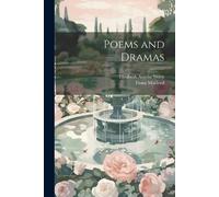 Fiona MacLeod Elizabeth Amelia Sharp Poems and Dramas (Tascabile)