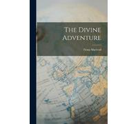 Fiona MacLeod The Divine Adventure (Copertina rigida)