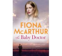 Fiona McArthur The Baby Doctor (Tascabile)