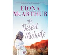 Fiona McArthur The Desert Midwife (Tascabile)