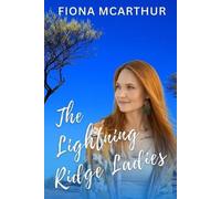 Fiona McArthur The Lightning Ridge Ladies (Tascabile)