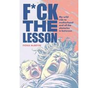 Fiona McBryde Fck the Lesson (Tascabile)