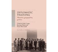 Fiona McConnell Diplomatic Training (Copertina rigida) Key Studies in Diplomacy