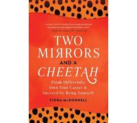 Fiona McDonnell Two Mirrors And A Cheetah (Tascabile)