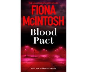 Fiona McIntosh Blood Pact (Tascabile) DCI Jack Hawksworth
