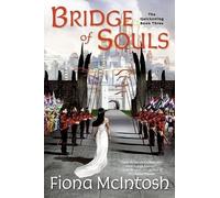 Fiona McIntosh Bridge of Souls (Tascabile)