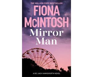 Fiona McIntosh Mcintosh, Fiona Mirror Man (Tascabile) DCI Jack Hawksworth