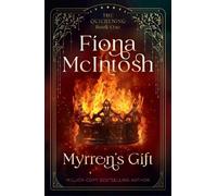 Fiona McIntosh Mcintosh, Fiona Myrren's Gift (Tascabile) Quickening