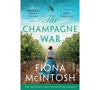 Fiona McIntosh The Champagne War (Tascabile) Vineyards of War
