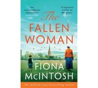 Fiona McIntosh The Fallen Woman (Tascabile)