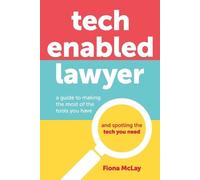 Fiona McLay Tech Enabled Lawyer (Tascabile)